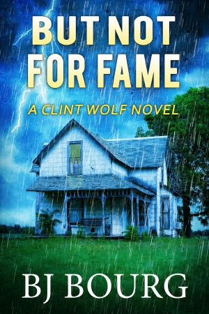 [Clint Wolf 29] • But Not For Fame